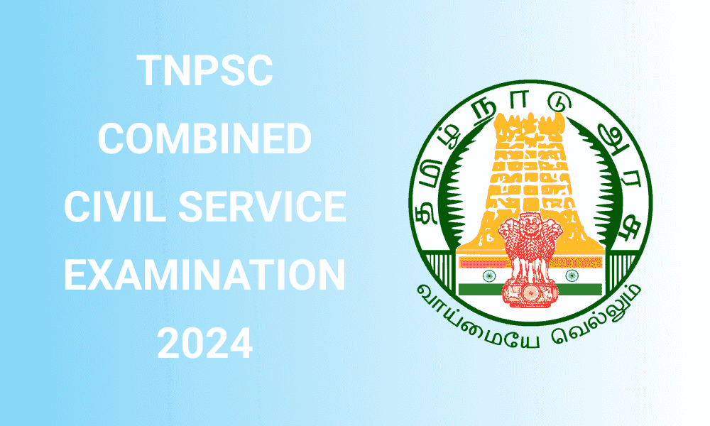 TNPSC Combined Civil Service Examination 2024