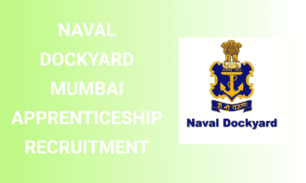 Naval Dockyard Mumbai ITI Apprenticeship Recruitment
