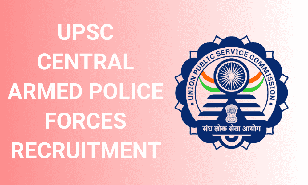 UPSC CAPF Rescruitment